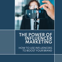 The Power of Influencer Marketing